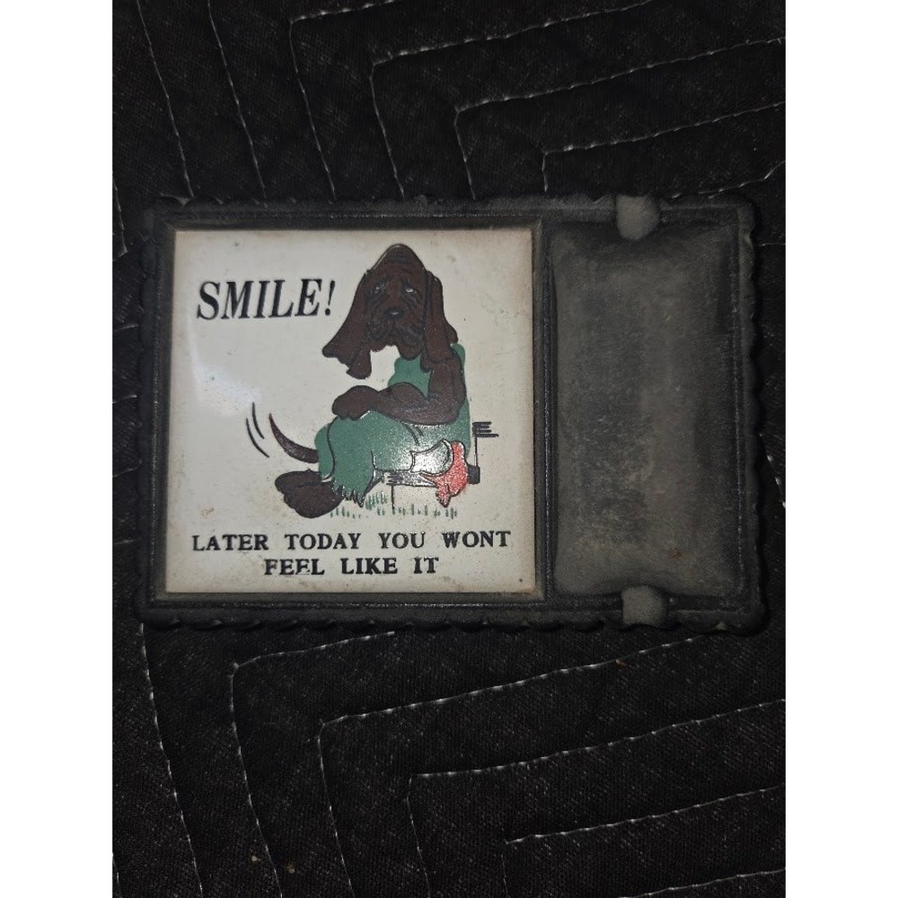 Vintage Smile Later Today You Wont Feel Like It Sad Basset Hound Dog Ashtray